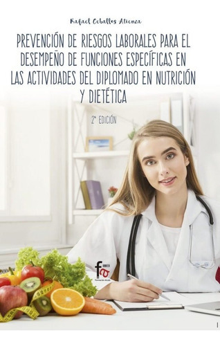 Prevencion De Riesgos Laborales Para El Desempeãâo De Funciones Especificas En Las Actividades ..., De Ceballos Atienza, Rafael. Editorial Formación Alcalá, S.l., Tapa Blanda En Español