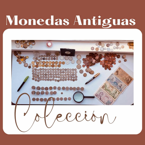 Colección Monedas Antiguas