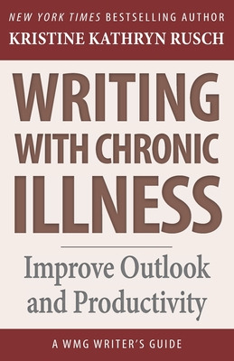 Libro Writing With Chronic Illness: Improve Outlook And P...