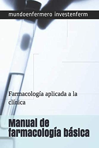 Libro: Manual De Farmacología Básica: Farmacología Aplicada