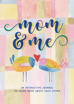 Libro Mom & Me - Second Edition: An Interactive Journal T...