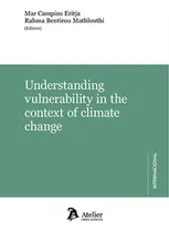 Comprar Understanding Vulnerability In The Context Of Climate Change