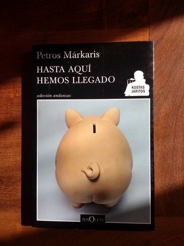 Petros Markaris - Hasta Aquí Hemos Llegado