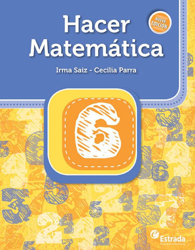 Hacer Matematica 6 - Estrada