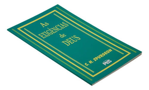 As Exigências De Deus | Charles Spurgeon