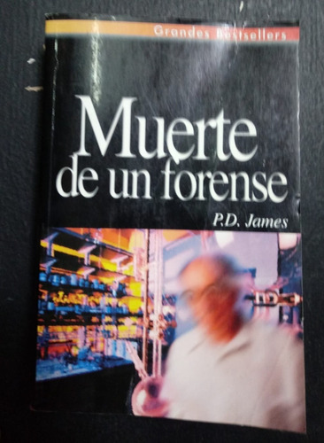 Muerte De Un Forense - P. D. James- Fx