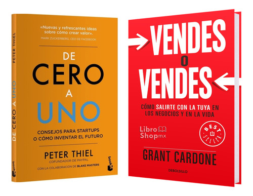 De Cero A Uno Peter Thiel + Vendes O Vendes Pack 2 Libros
