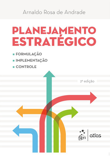 Planejamento Estratégico - Formulação, Implementação e Controle, de Atlas. Editora Atlas Ltda., capa mole em português, 2016