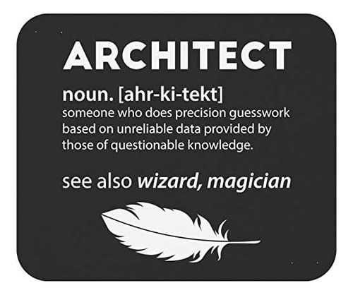 Funny Gag Sarcastic Mousepad Funny Architect Significado Sus