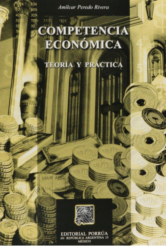 Competencia Economica - Peredo Rivera, Amilcar