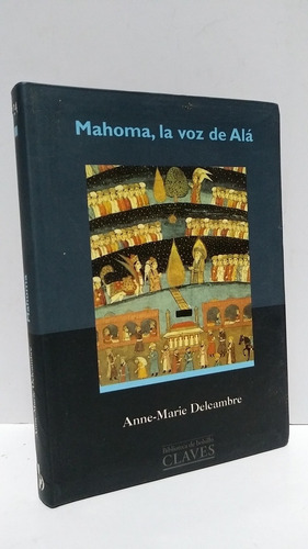 Mahoma Voz Ala Anne Marie Delcambre Claves Ediciones B
