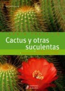 Cactus Y Otras Suculentas - Jardin Practico-uhlig, Matthias-