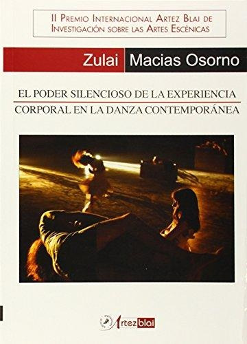 El Poder Silencioso De La Experiencia Corporal En La Danza C