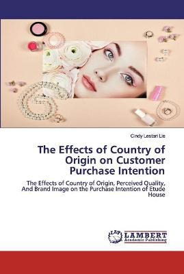 Libro The Effects Of Country Of Origin On Customer Purcha...