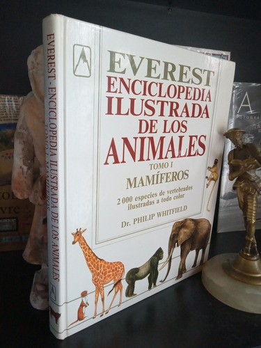 Enciclopedia Ilustrada Animales Mamíferos Everest Whitfield