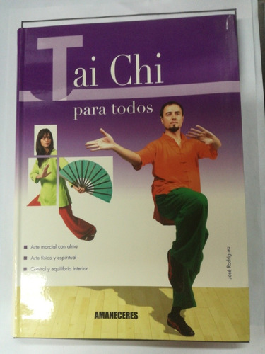 Libro Tai Chi Para Todos José Rodríguez Arte Marcial Con Alm