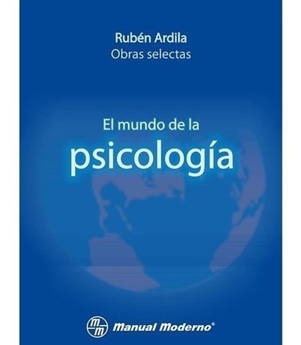 Libro El Mundo De La Psicología Ardila