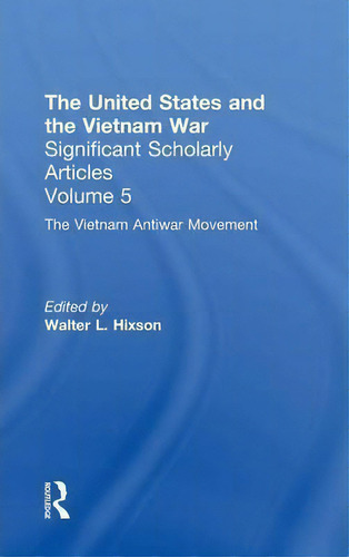 The Vietnam War, De Walter L. Hixson. Editorial Taylor Francis Inc, Tapa Dura En Inglés