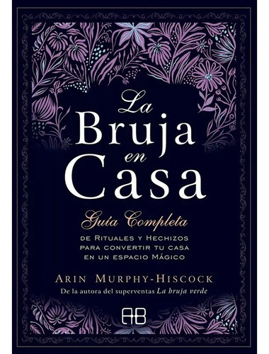 La Bruja En Casa - Arin Murphy - Hiscock