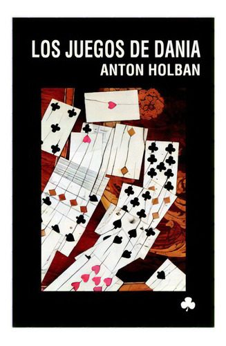 Los Juegos De Dania, De Holban Anton., Vol. Abc. Editorial El Nadir, Tapa Blanda En Español, 1