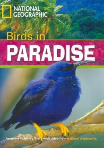 Footprint Reading Library - Level 3 1300 B1 - Birds in Paradise: American English, de Waring, Rob. Editora Cengage Learning Edições Ltda., capa mole em inglês, 2007