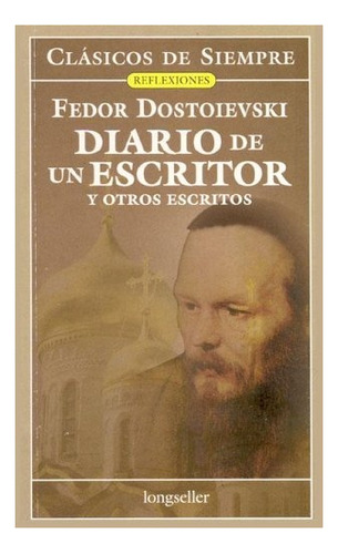 Diario De Un Escritor - Dostoievski Fedor