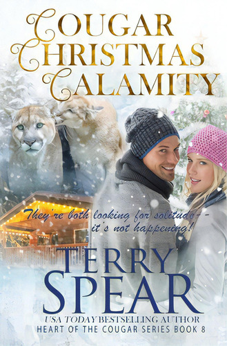 Cougar Christmas Calamity, De Spear, Terry. Editorial Lightning Source Inc, Tapa Blanda En Inglés