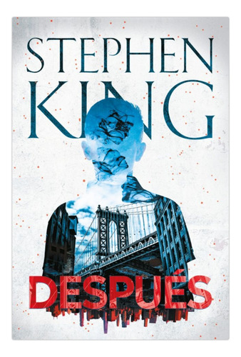 Después - Stephen King - Plaza Y Janés 