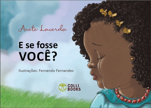 E se fosse você?, de Lacerda, Anete. Colli Books Editora E Distribuidora De Livros Eireli, capa mole em português, 2019