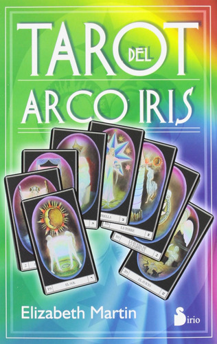 El tarot del arco iris (Estuche + Cartas N.E.), de Martin, Elizabeth. Editorial Sirio, tapa blanda en español, 2012