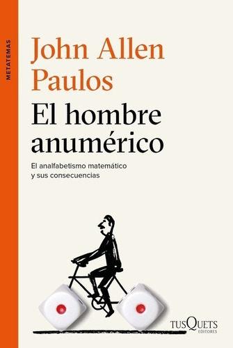 Libro El Hombre Anumérico - Paulos, John Allen