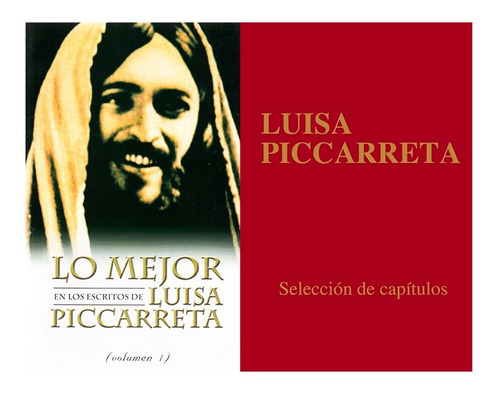 Lo Mejor En Los Escritos De Luisa Picarreta + Selección De C