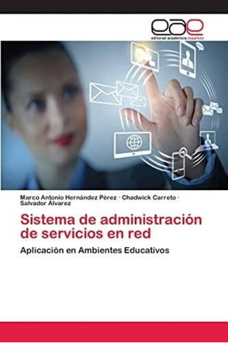 Libro: Sistema De Administración De Servicios En Red: En