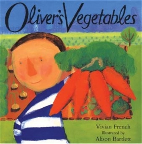 Oliver's Vegetables - French, De French, Vivian. Editorial Hodder/arnold, Tapa Blanda En Inglés Internacional, 1995