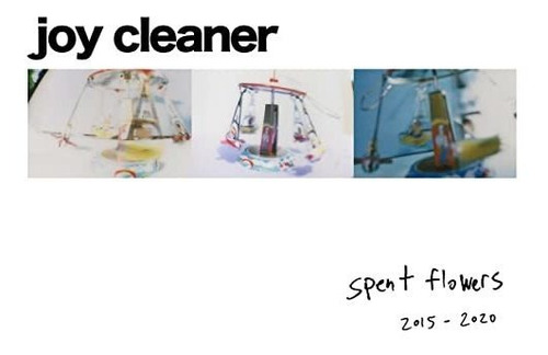 Cd Spent Flowers - Joy Cleaner