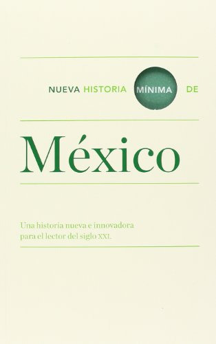 Libro Nueva Historia Mínima De México De Varios Autores