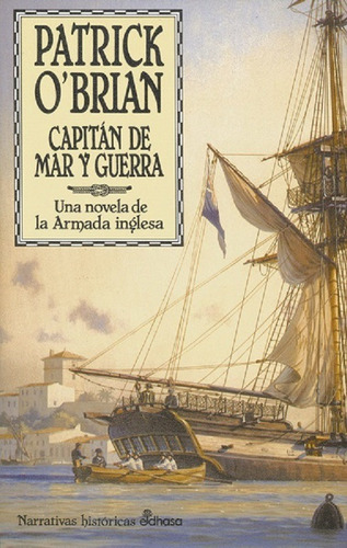 Capitán De Mar Y Guerra - O´brien Patrick