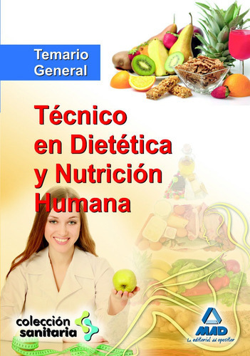 Tecnico En Dietetica Y Nutricion Humana, De Aa. Vv.. Editorial Mad, Tapa Blanda En Español