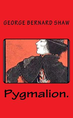 Libro Pygmalion. - Shaw, George Bernard