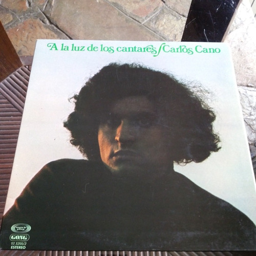 Carlos Cano A La Luz De Los Cantares Lp 1 Ed. Es 1977 Impeca