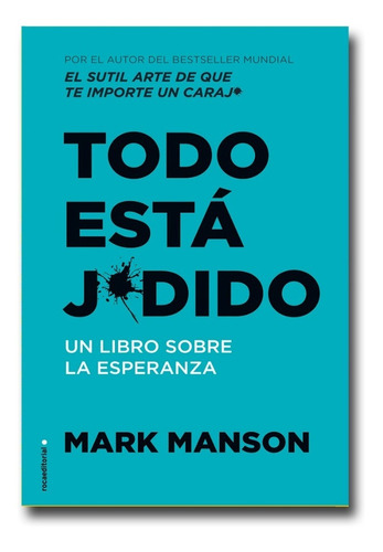 Todo Está Jodido Mark Manson Libro Físico