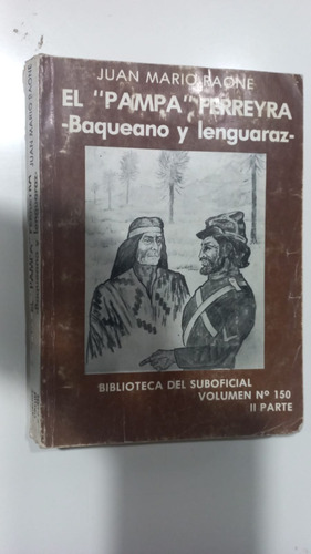 El  Pampa  Ferreyra Baqueano Y Lenguaraz Raone Volumen 150 2