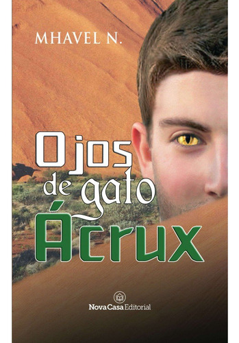 Ojos De Gato Ácrux (libro Original)