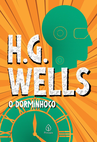 O dorminhoco, de Wells, H. G.. Série Clássicos da literatura mundial Ciranda Cultural Editora E Distribuidora Ltda., capa mole em português, 2021