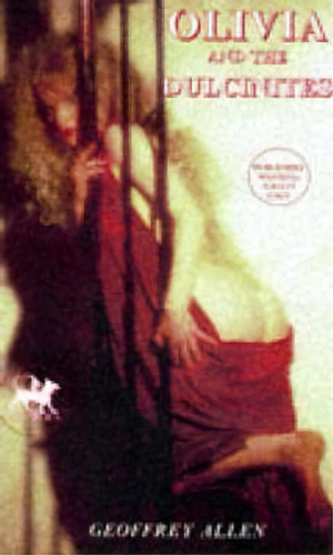 Olivia And The Dulgnites, De Geoffrey Allen. Editorial Chimera Publishing Ltd, Tapa Blanda En Inglés