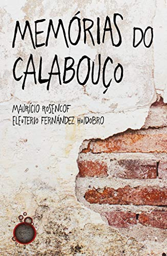 Libro Memórias Do Calabouço De Eleuterio Mauricio; Fernández