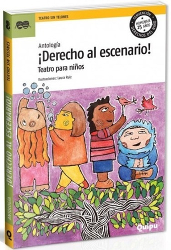 Derecho Al Escenario ! - Teatro Para Niños - Antología