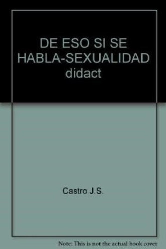 Libro - De Eso Si Se Habla Una Experiencia Escolar En La Ed