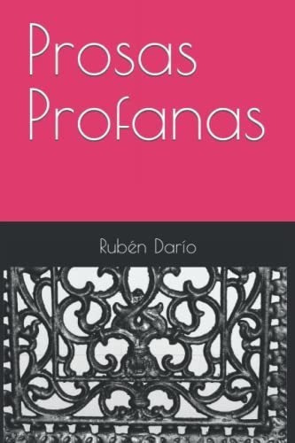 Prosas Profanas - Dario, Ruben, De Darío, Rub. Editorial Independently Published En Español
