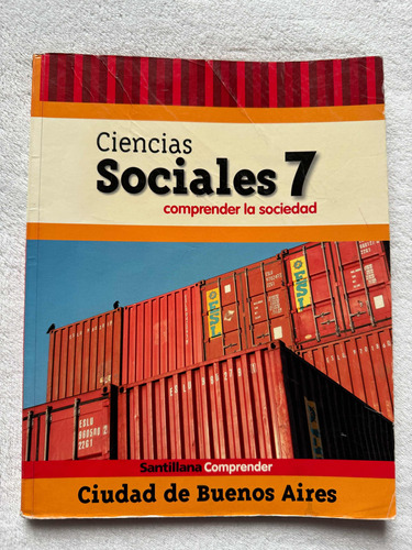 Ciencias Sociales 7 Comprender La Sociedad Caba Santillana